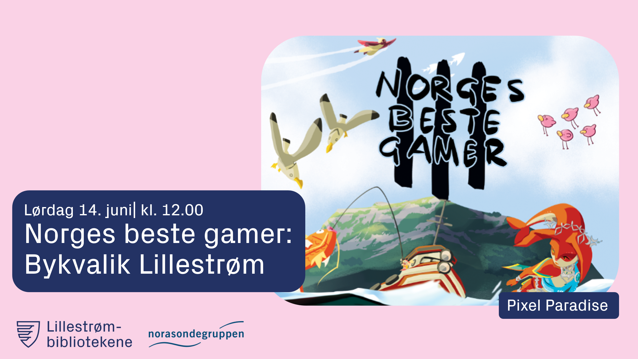 Bilde: Gamingsenteret - Pixel Paradise - Norges Beste Gamer